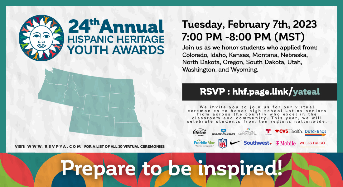 Hispanic Heritage Foundation’s Youth Awards to honor high school seniors from Colorado, Idaho, Kansas, Nebraska, Oregon, South Dakota, Utah, Washington and Wyoming